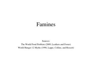 Famines