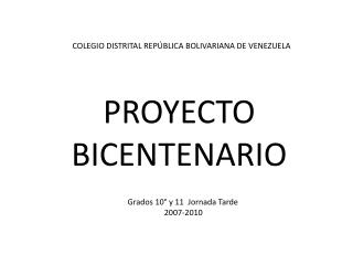 PROYECTO BICENTENARIO