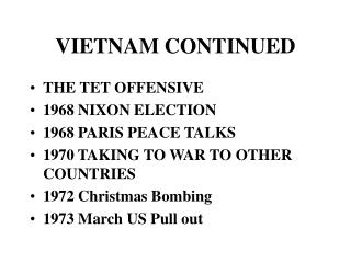 VIETNAM CONTINUED