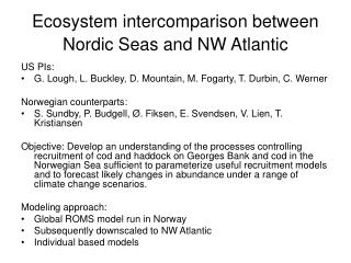 Ecosystem intercomparison between Nordic Seas and NW Atlantic