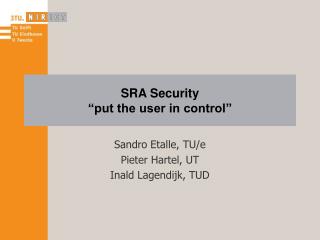 SRA Security “put the user in control”