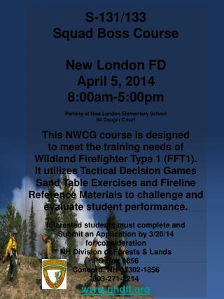 S-131/133 Squad Boss Course New London FD April 5, 2014 8:00am-5:00pm