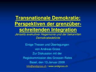 Einige Thesen und Überlegungen von Andreas Gross Zur Diskussion mit der