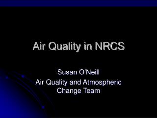 Air Quality in NRCS