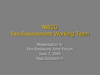 NWCG Fire Environment Working Team