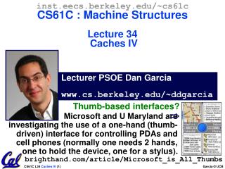 Lecturer PSOE Dan Garcia cs.berkeley/~ddgarcia