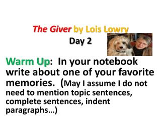 The Giver by Lois Lowry Day 2