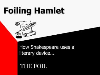 Foiling Hamlet