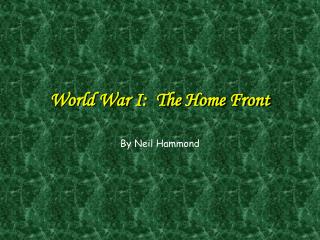 World War I: The Home Front