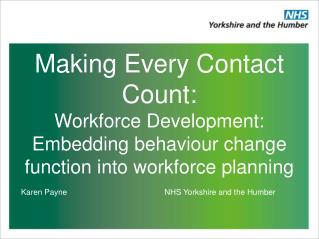 Making Every Contact Count: Workforce Development: