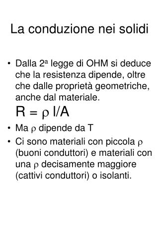 La conduzione nei solidi