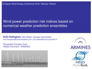 Wind power prediction risk indices based on numerical weather prediction ensembles