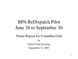 BPA ReDispatch Pilot June 26 to September 30