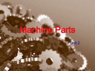 Machine Parts