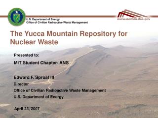 The Yucca Mountain Repository for Nuclear Waste