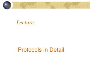 Lecture: Protocols in Detail