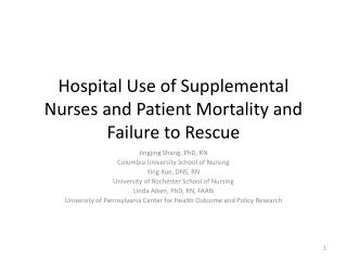 Hospital Use of Supplemental Nurses and Patient Mortality and Failure to Rescue