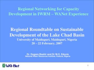 Regional Networking for Capacity Development in IWRM – WANet Experience