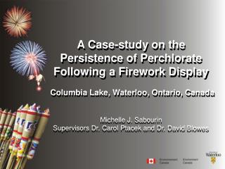 A Case-study on the Persistence of Perchlorate Following a Firework Display
