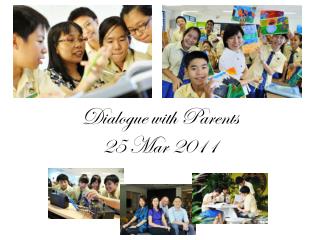 Dialogue with Parents 25 Mar 2011