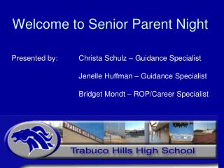 Welcome to Senior Parent Night