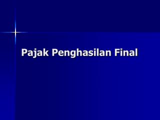 Pajak Penghasilan Final