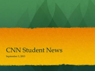 CNN Student News