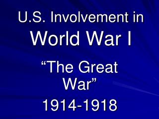U.S. Involvement in World War I