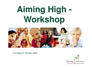 Aiming High - Workshop