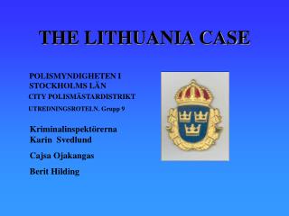 THE LITHUANIA CASE