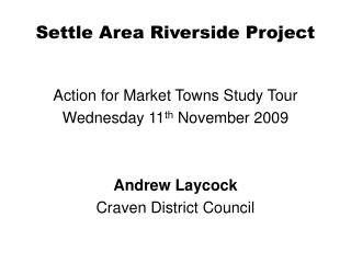 Settle Area Riverside Project