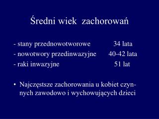 Średni wiek zachorowań