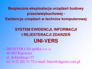 DIGISTER CSS spółka z o. o. 40-082 Katowice ul. Sobieskiego 27