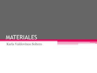 MATERIALES