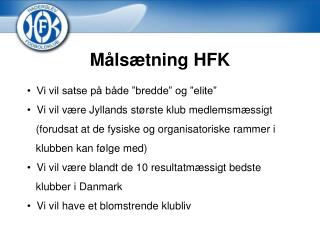 Målsætning HFK