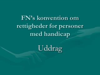 FN’s konvention om rettigheder for personer med handicap