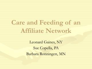 Care and Feeding of an Affiliate Network