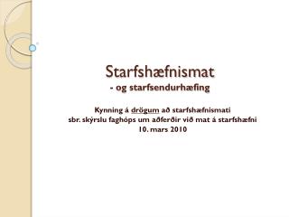 Starfshæfnismat - og starfsendurhæfing
