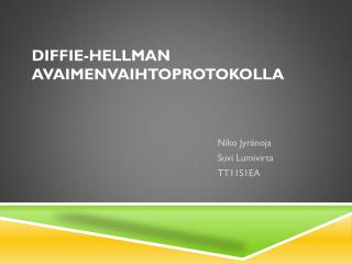Diffie -Hellman avaimenvaihtoprotokolla