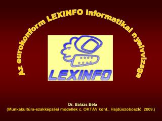 Az eurokonform LEXINFO informatikai nyelvvizsga