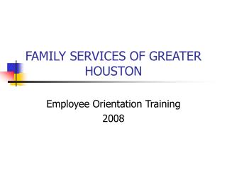 FAMILY SERVICES OF GREATER HOUSTON