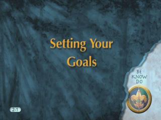2-3 Setting your goals