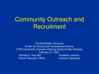 Community Outreach and Recruitment