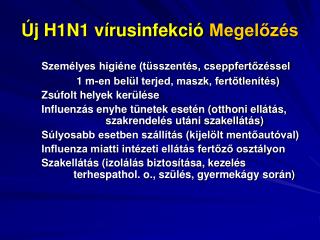 Új H1N1 vírusinfekció Megelőzés