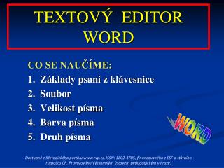 TEXTOVÝ EDITOR WORD