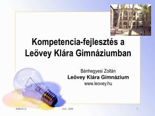 Kompetencia-fejlesztés a Leövey Klára Gimnáziumban