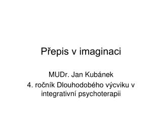 Přepis v imaginaci