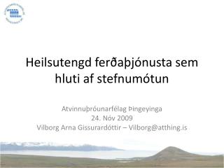 Heilsutengd ferðaþjónusta sem hluti af stefnumótun