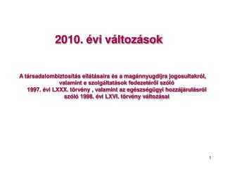 2010. évi változások