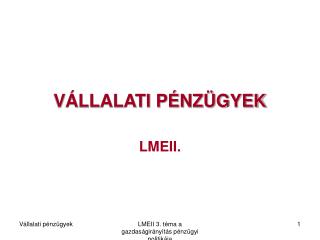 VÁLLALATI PÉNZÜGYEK